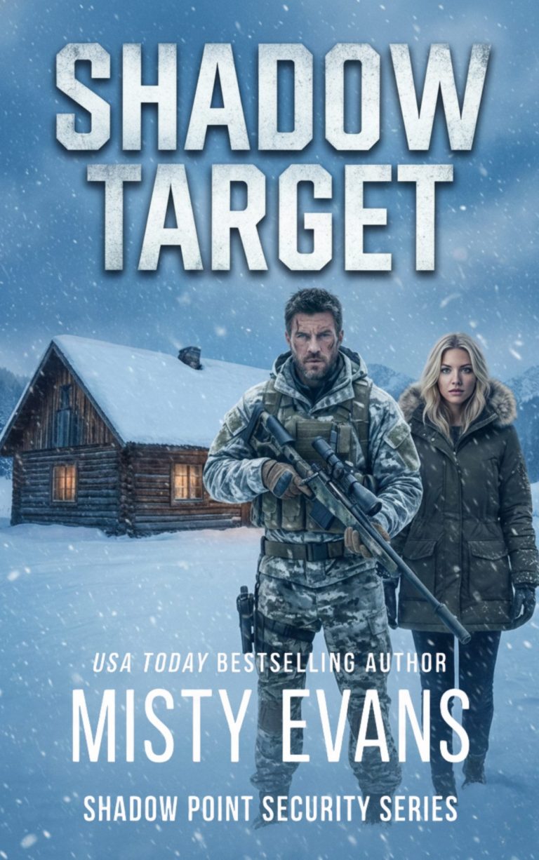 Shadow Target, Shadow Point Security Romantic Suspense Series, Book 2 by Misty Evans showing a winter scene in montana with a cabin and a couple on the front
