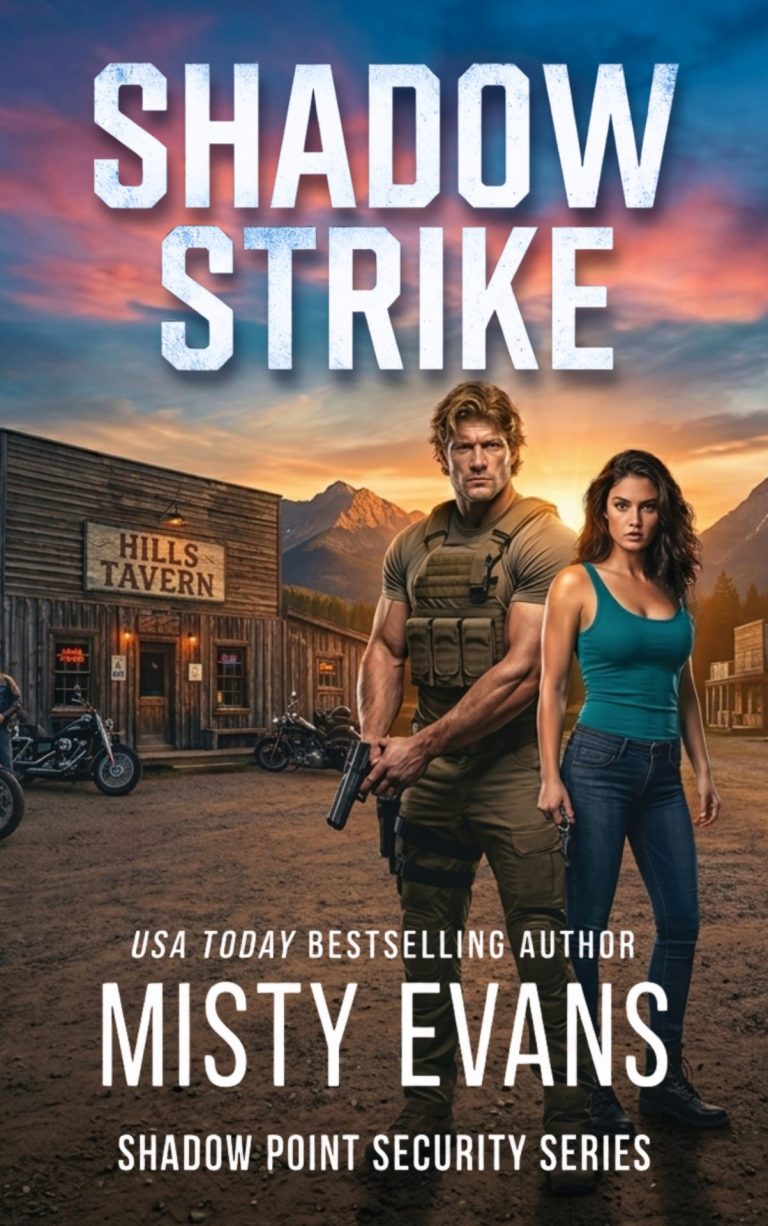 Cover for Shadow Strike, Shadow Point Security Romantic Suspense Series, Book 3 by Misty Evans showing the hero and heroine in Montana in front of a biker bar