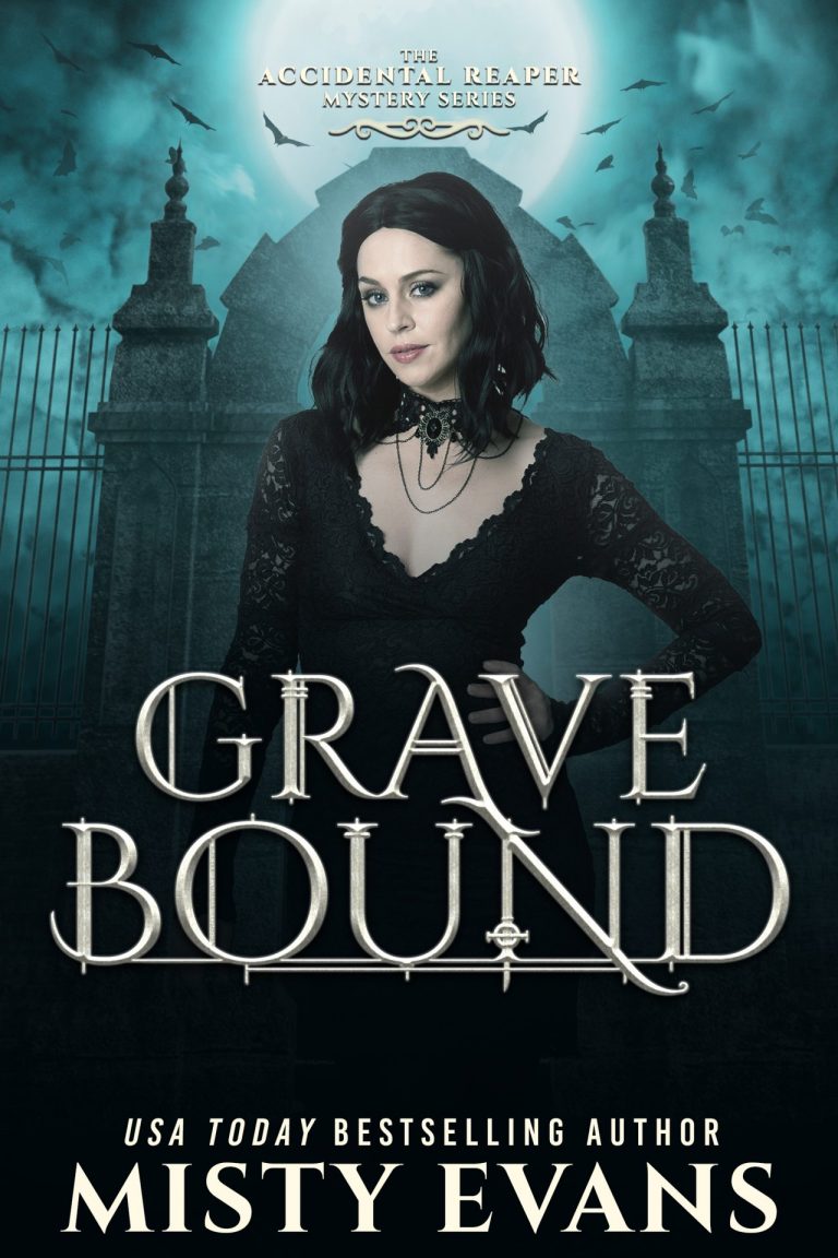 cover for Grave Bound, The Accidental Reaper Urban Fantasy Series, Book 9 by Misty Evans showing the character Chloe in front of a gothic iron gate with a full moon overhead and bats flying through the sky